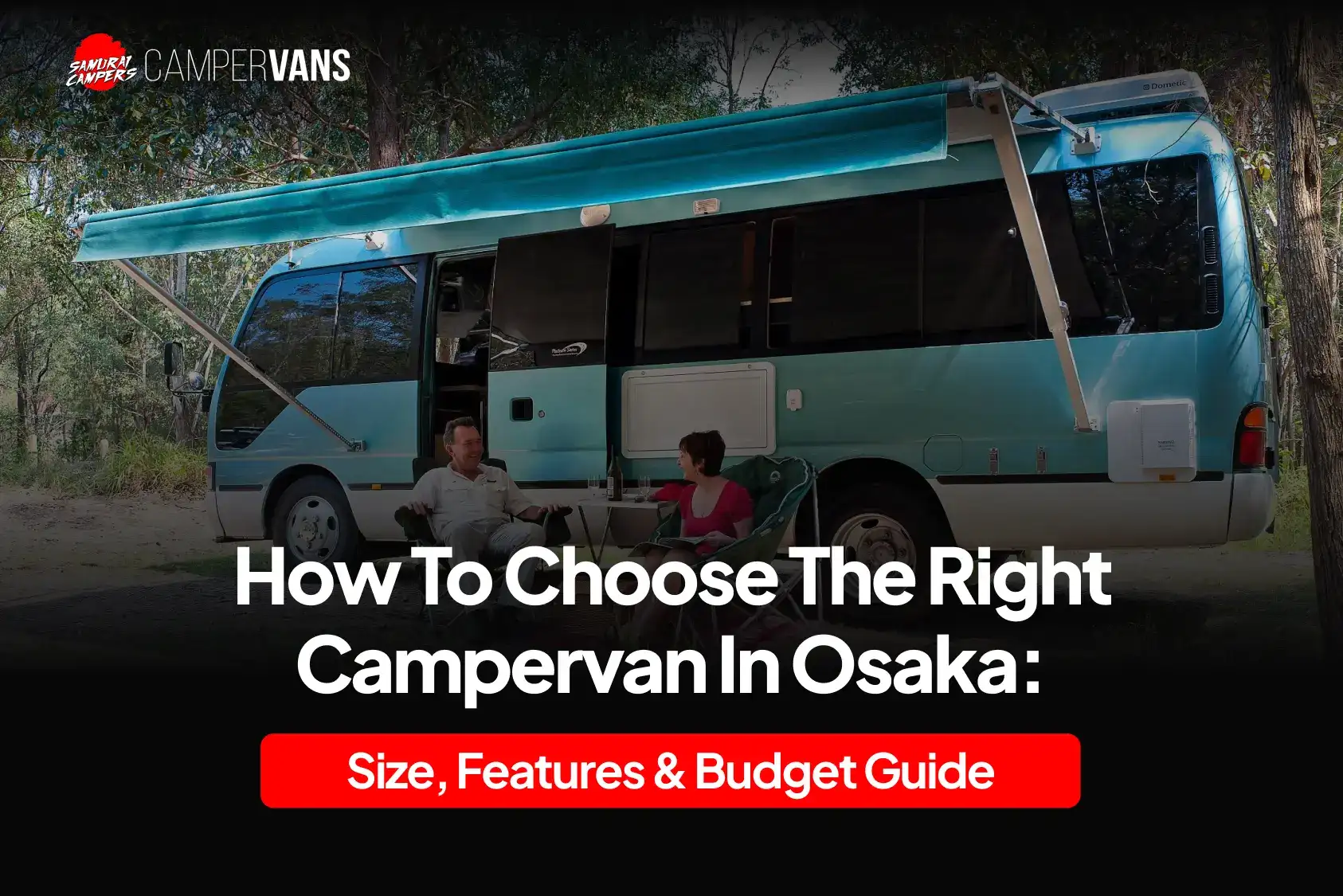 How to Choose the Right Campervan in Osaka_ Size, Features & Budget Guide